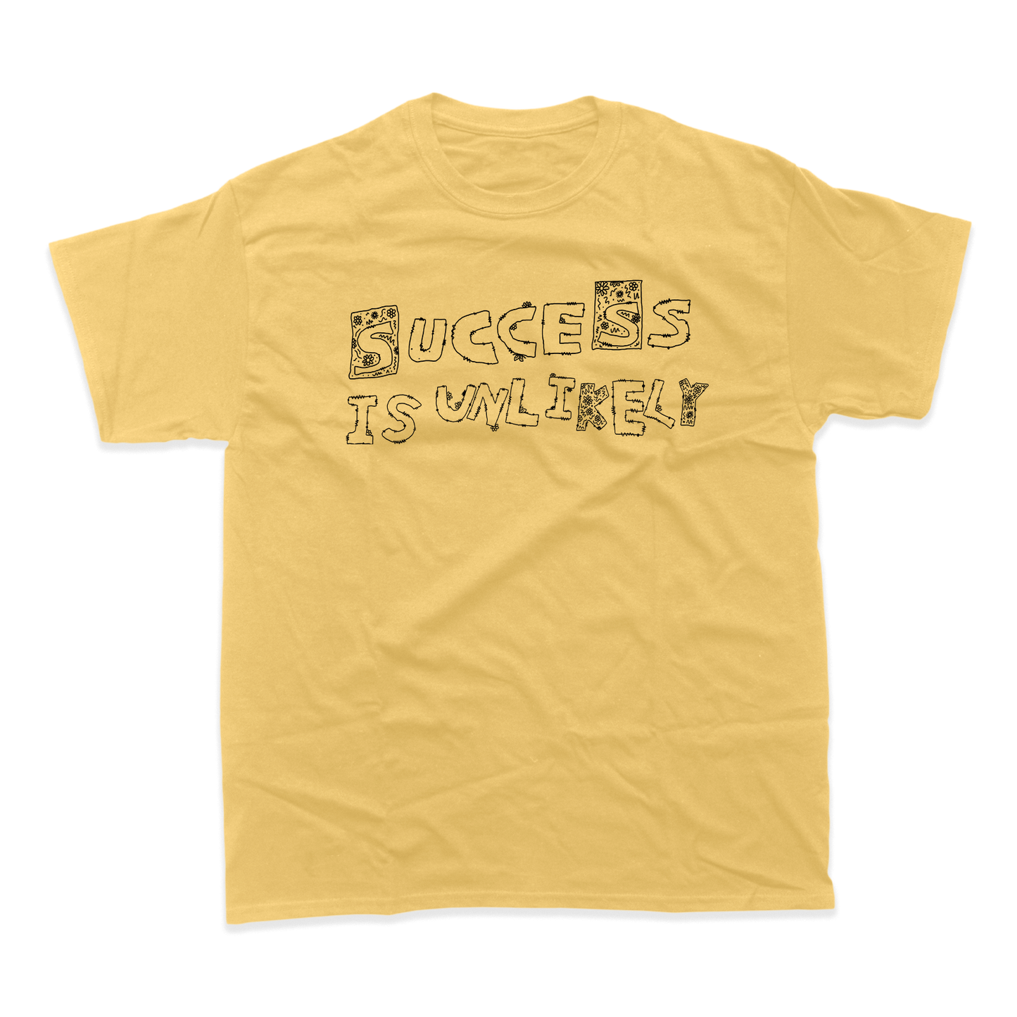 Success Is Unlikely T-Shirt (Yellow)