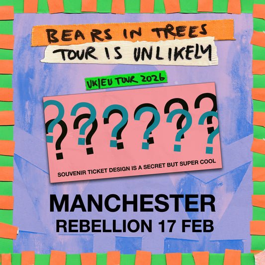 2026 Tour Is Unlikely - Manchester w/ Souvenir Ticket