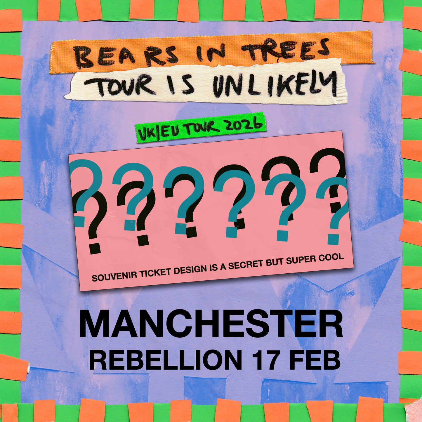 2026 Tour Is Unlikely - Manchester w/ Souvenir Ticket